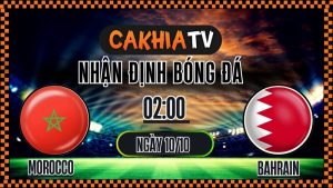 Nhận định Morocco vs Bahrain (Giao hữu quốc tế – 02:00, 12/10/2025): Chủ Nhà Thắng Nhẹ